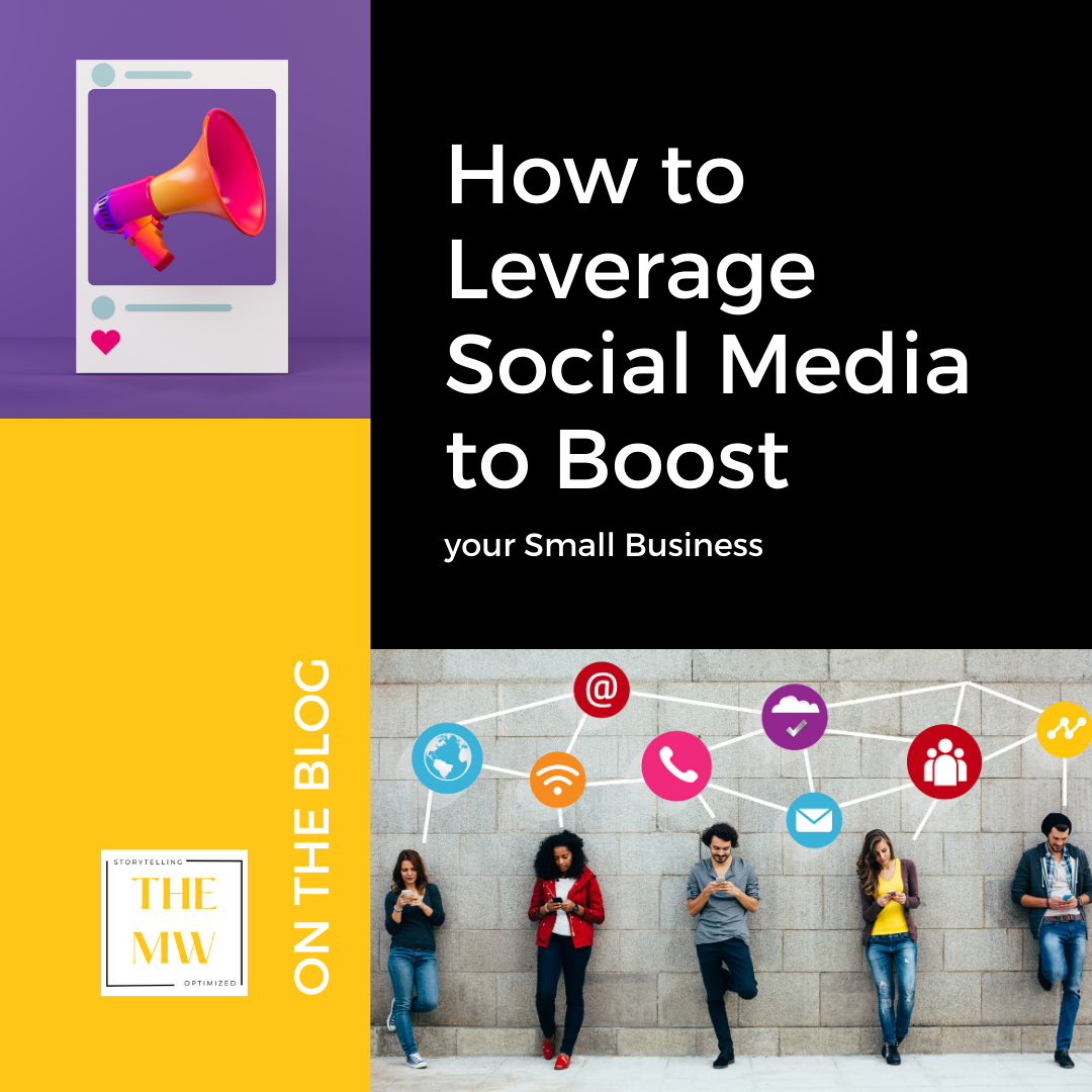 How to Leverage Social Media to Boost Your Small Business | The Marketing Wife