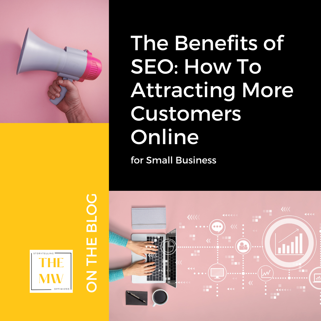 The Benefits of SEO for Small Businesses: A Comprehensive Guide to Attracting More Customers Online